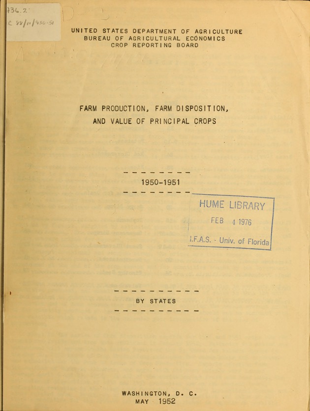 Farm Production, Farm Disposition, And Value Of Principal Crops, By States